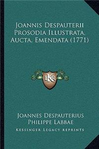 Joannis Despauterii Prosodia Illustrata, Aucta, Emendata (1771)