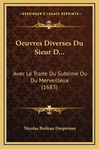 Oeuvres Diverses Du Sieur D...