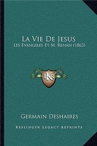 La Vie De Jesus