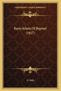 Korte Schets Of Beproef (1817)