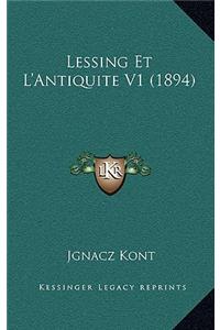 Lessing Et L'Antiquite V1 (1894)