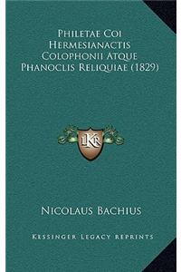 Philetae Coi Hermesianactis Colophonii Atque Phanoclis Reliquiae (1829)