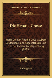 Die Havarie-Grosse