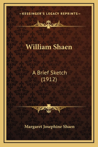 William Shaen