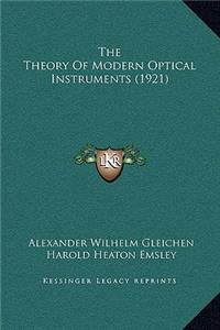 The Theory Of Modern Optical Instruments (1921)