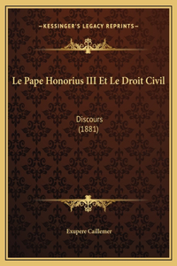 Le Pape Honorius III Et Le Droit Civil