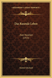 Das Rasende Leben