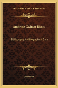 Ambrose Gwinett Bierce