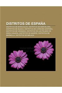 Distritos de Espana: Distritos de Baracaldo, Distritos de Barcelona, Distritos de Bilbao, Distritos de Cordoba (Espana), Distritos de Grana