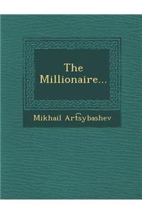 The Millionaire...