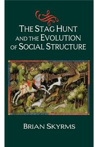The Stag Hunt and the Evolution of Social Structure