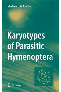 Karyotypes of Parasitic Hymenoptera