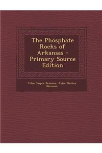 Phosphate Rocks of Arkansas