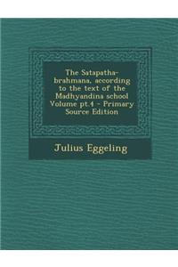 Satapatha-Brahmana, According to the Text of the Madhyandina School Volume PT.4
