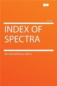 Index of Spectra