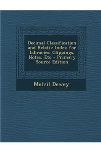 Decimal Classification and Relativ Index for Libraries