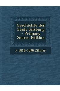 Geschichte Der Stadt Salzburg