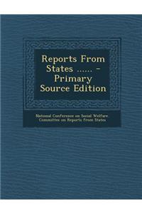 Reports from States ......