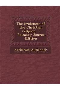 The Evidences of the Christian Religion