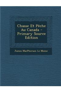 Chasse Et Peche Au Canada
