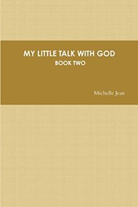 My Little Talk with God - Book Two