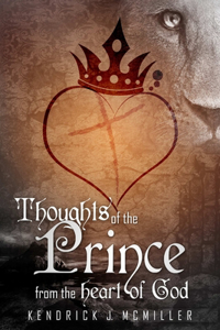 Thoughts of the Prince From the Heart of God