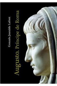 Augusto. Principe De Roma