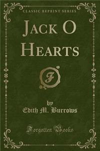 Jack O Hearts (Classic Reprint)