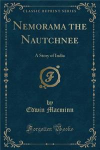 Nemorama the Nautchnee