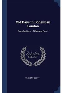 Old Days in Bohemian London