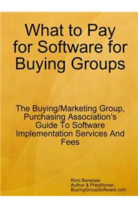 What to Pay for Software for Buying Groups