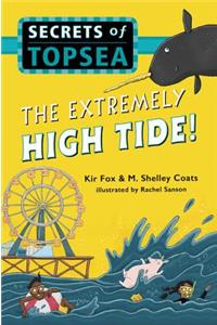 The Extremely High Tide!