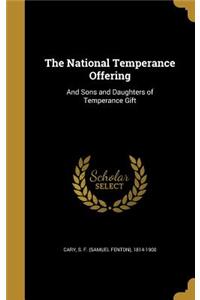 National Temperance Offering