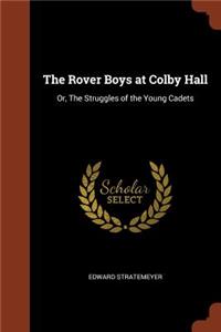 The Rover Boys at Colby Hall