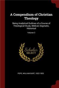 A Compendium of Christian Theology
