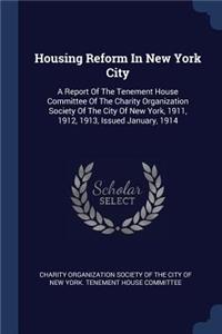 Housing Reform In New York City