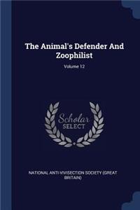 Animal's Defender And Zoophilist; Volume 12