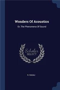 Wonders Of Acoustics