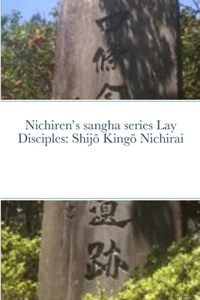 Nichiren's sangha series Lay Disciples