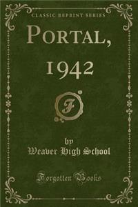 Portal, 1942 (Classic Reprint)