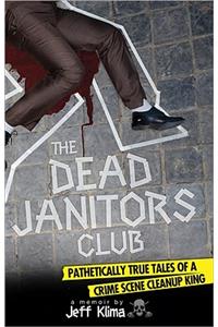 Dead Janitors Club