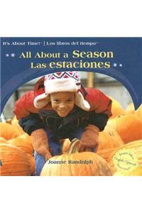 All about the Seasons / Las Estaciones