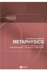 Contemporary Debates in Metaphysics