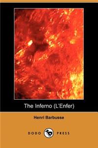 The Inferno (L'Enfer) (Dodo Press)