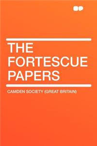 The Fortescue Papers