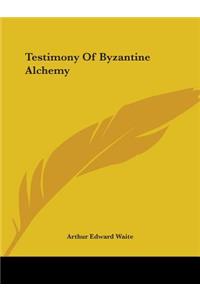 Testimony Of Byzantine Alchemy