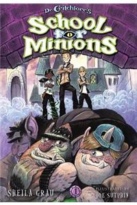 Dr. Critchlore's School for Minions (#1)