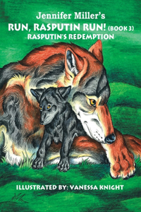 Run, Rasputin Run! (Book 3)