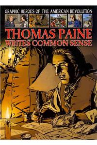 Thomas Paine Writes Common Sense