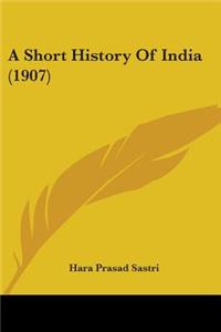 Short History Of India (1907)